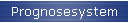 Prognosesystem
