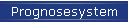 Prognosesystem